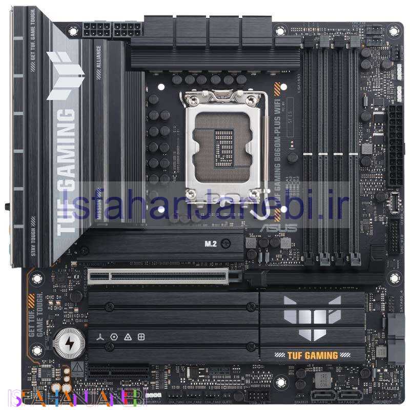 اصفهان جانبی-مادربرد ایسوس TUF GAMING B860M-Plus WIFI DDR5