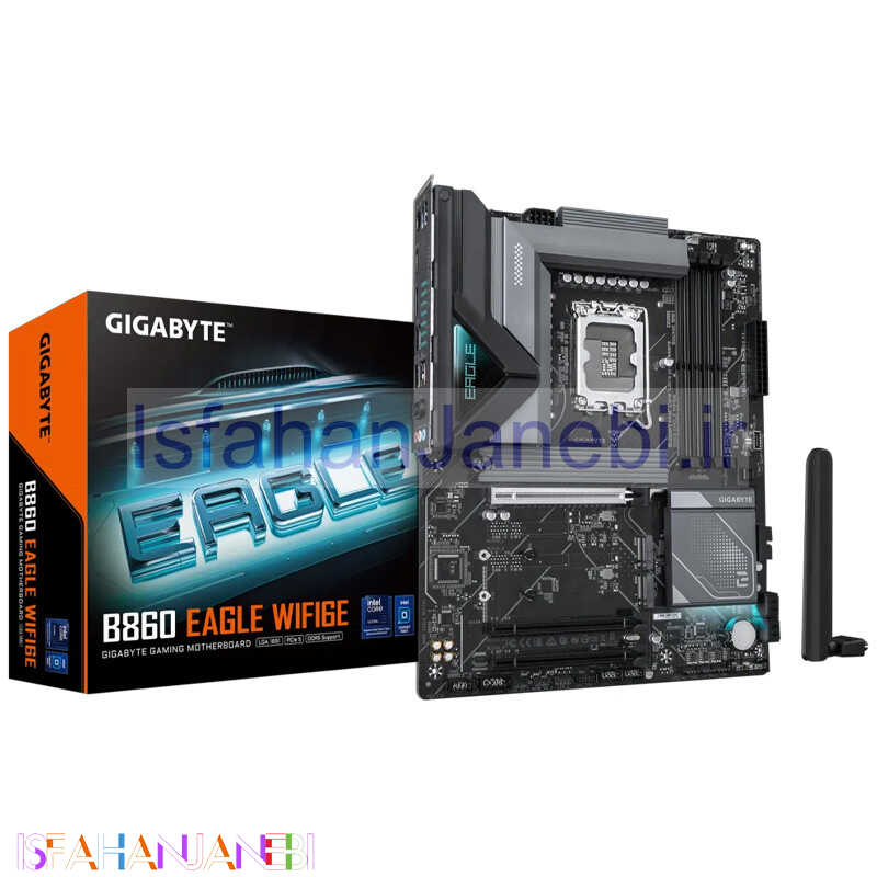 اصفهان جانبی-مادربرد گیگابایت B860 EAGLE WIFI6E DDR5