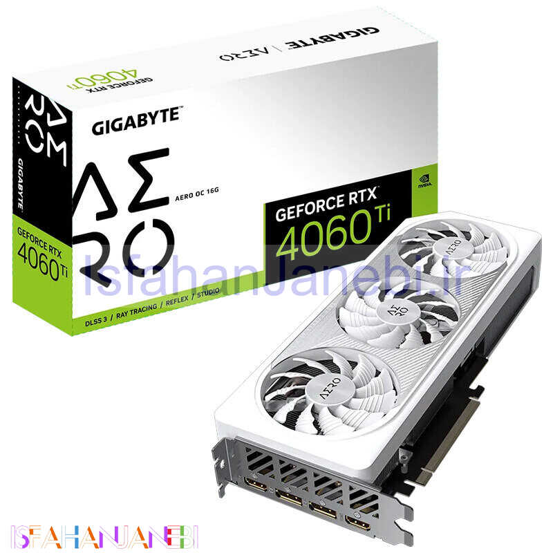 اصفهان جانبی-کارت گرافیک Gigabyte GeForce RTX 4060 Ti AERO OC 16GB GDDR6 128Bit