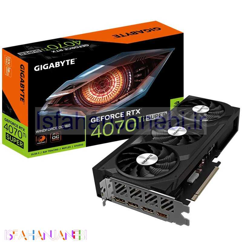 اصفهان جانبی-کارت گرافیک Gigabyte GeForce RTX 4070 Ti SUPER WINDFORCE OC 16GB GDDR6X 256Bit