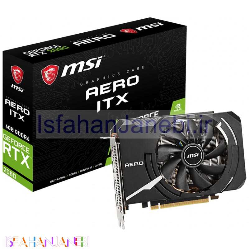 اصفهان جانبی-کارت گرافیک MSI GEFORCE RTX2060 AERO ITX 6GB GDDR6