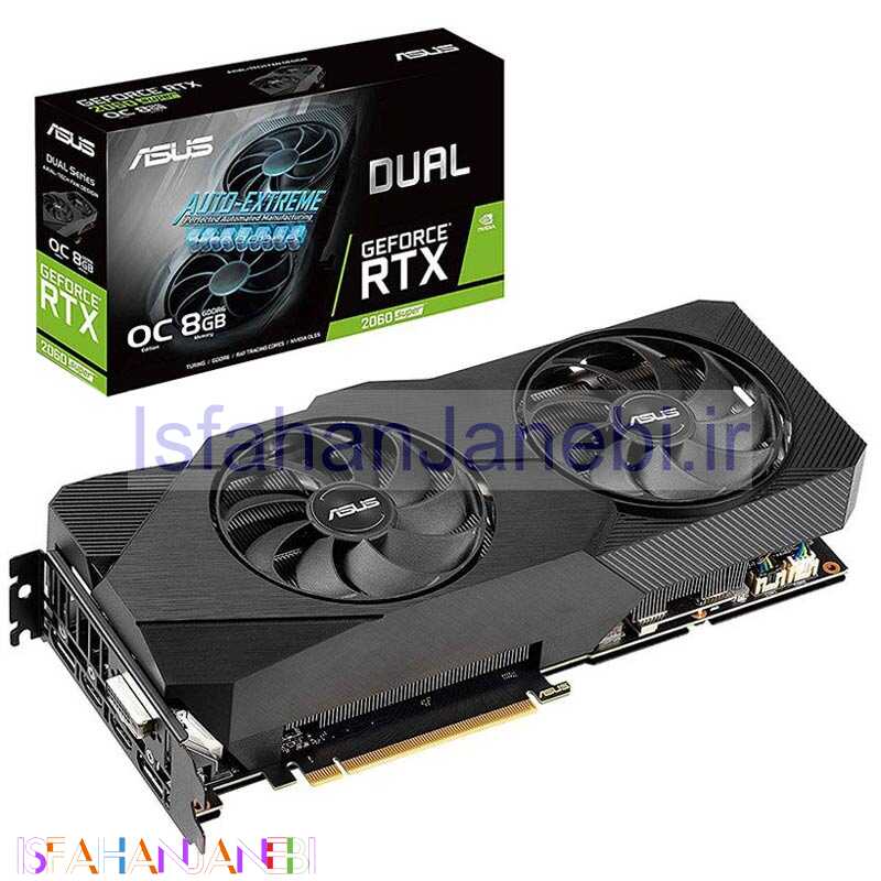 اصفهان جانبی-کارت گرافیک ASUS Dual GeForce RTX2060 Super O8G EVO GDDR6 256Bit