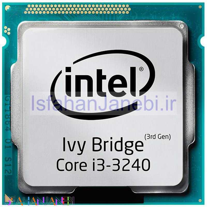 اصفهان جانبی-پردازنده اینتل Core i3 3240 Ivy Bridge